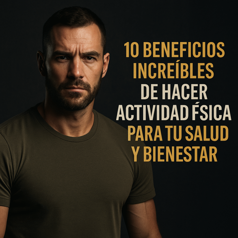 10 beneficios increíbles de hacer actividad física para tu salud y bienestar: energía, fuerza y claridad mental sin excusas.